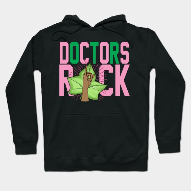 AKA Doctors Rock Hoodie by Pretty Phoxie LLC